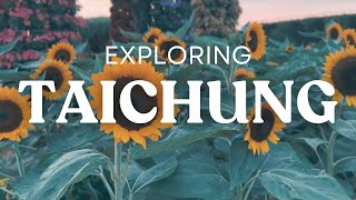 Exploring TAICHUNG, TAIWAN | Animation Lane, Miyahara, Zhongshe Flowers, Feng Chia Night Market