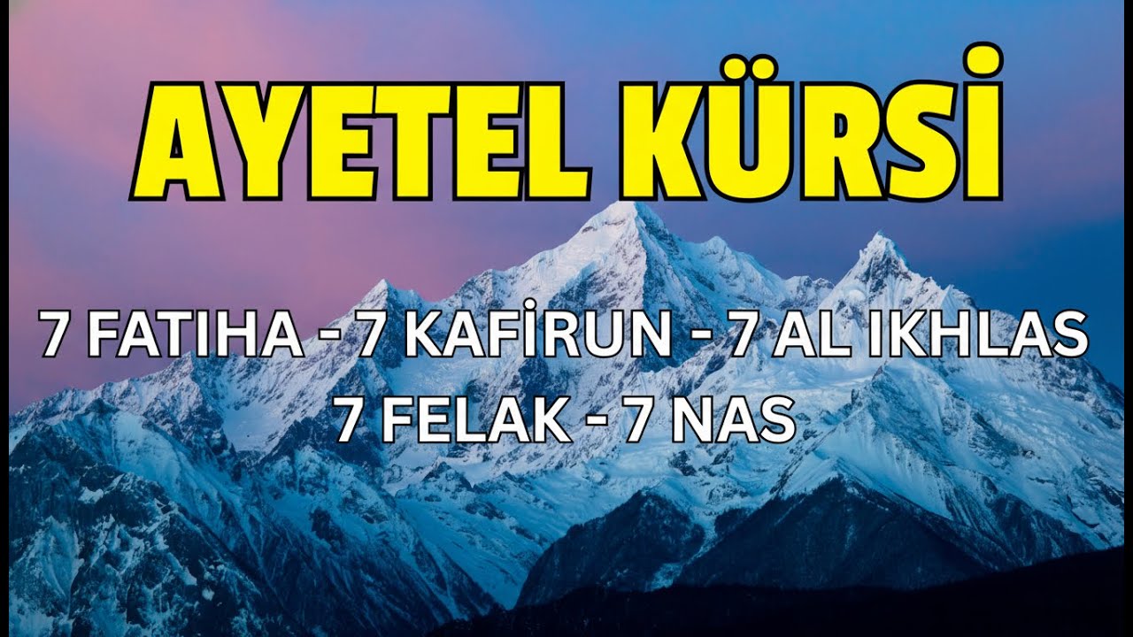 7 Tekrar Ayetel Kürsi | Felak, Nas ve Al Kafirun | Manevi Koruma ve Huzur | Kuran Dinle