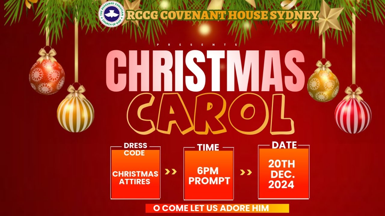 Christmas Service Program Rccg RCCG COVENANT HOUSE || CHRISTMAS CAROL SERVICE || 20.12.2024 - YouTube