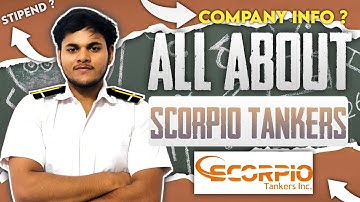 SCORPIO TANKERS | Ships? | Courses? | Stipend? | How to join? | MarineR Sk