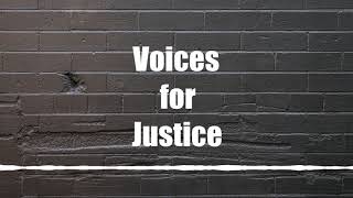 Voices for Justice Podcast Episode One: Father Can You Hear Me?