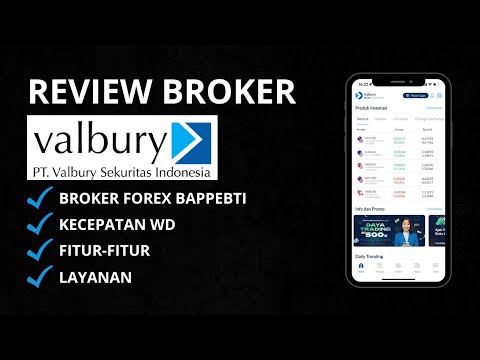 Review Broker Forex Legal Bappebti Valbury Asia Futures
