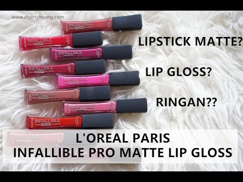 l'oreal-paris-infallible-pro-matte-lip-gloss,-super-ringan&nyaman