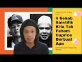 Elak Taksub Influencer Dan 4 Sebab (Saintifik) Kita Tak Faham Caprice Berbual Apa