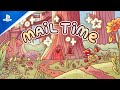 Mail Time - Launch Trailer | PS5 &amp; PS4 Games