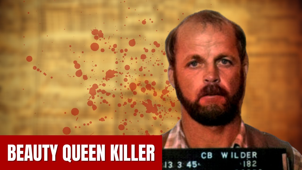 THE STORY OF THE BEAUTY QUEEN KILLER: CHRISTOPHER WILDER