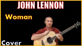 Video thumbnail of "Woman Cover - John Lennon"