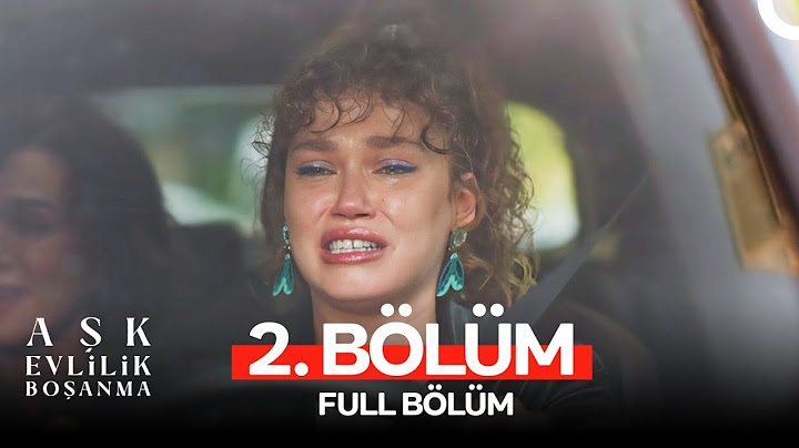 Aşk Evlilik Boşanma 2. Bölüm