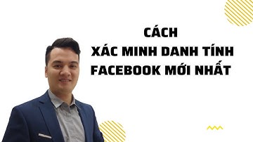 Hướng Dẫn Xác Minh Danh Tính Cho Via Xem Link Full Dưới Mô Tả