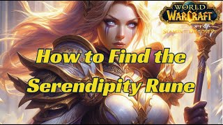 How to Find the Serendipity Rune - Phase 2  - WoW Classic Season of Discovery