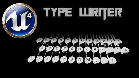 Unreal Engine 4 - Interactive Typewriter