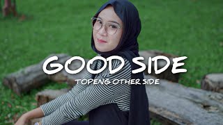 Good Side Slow Aestetik (OS Team Remix)