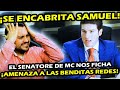 ¡ SE ENCABRITA SAMUEL GARCIA y LANZA ADVERTENCIA A LAS BENDITAS REDES SOCIALES !