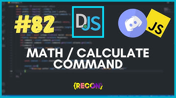 #82 Math / Calculate Command | discord.js tutorials