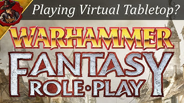 Foundry Virtual Table Top | Warhammer Fantasy Role Play 4th Edition Overview