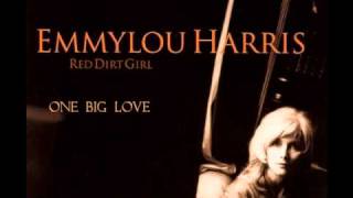Watch Emmylou Harris One Big Love video