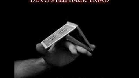 De´vo´s Flipback Triad