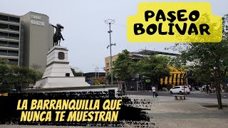 Este es El Paseo Bolívar... | AQUÍ NACIÓ BARRANQUILLA | Un recorrido Donde Todo Comenzó...