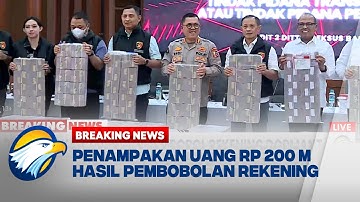 BREAKING NEWS - Begini Penampakan Uang Rp 200 M dari Pembobolan Rekening Dormant