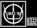 Capture de la vidéo Prong - Hannover 1989