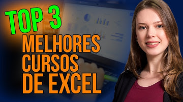 TOP 3 Melhor CURSO DE EXCEL Online - Certificado Reconhecido – Curso de Excel Vale a Pena