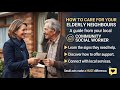 Worried About an Elderly Neighbour? Here’s What You Should Do