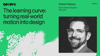 Turning real-world motion into design ft. Patrick Flaherty (Microsoft) | Config 2026