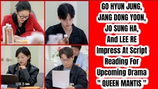 GO HYUN JUNG, JANG DONG YOON, JO SUNG HA, And LEE RE Impress At Script Reading For Upcoming Drama