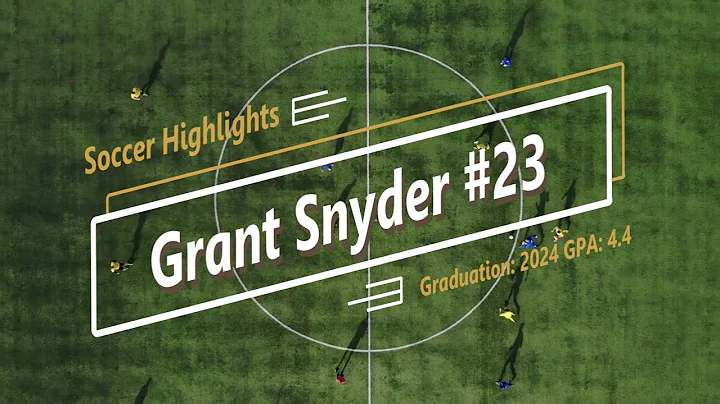 Grant Snyder Soccer Highlights, GPA: 4.4, West Coa...