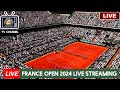 Roland Garros 2024 Live Streaming TV Channels || French Open 2024 Live Stream Roland Garros Open