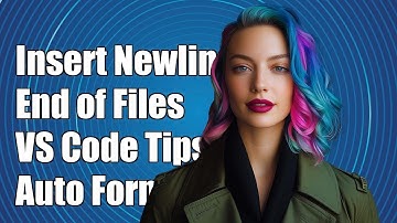 How to Automatically Insert Newline at End of Files in Visual Studio Code