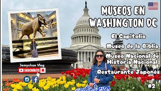 Museos en Washington / El Capitolio / Museo de Historia Natural / Museo de La Biblia / Izakaya