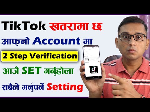 How to Activate 2 Step Verification in TikTok? Afno TikTok Account Ma 2 Step Rakhne Tarika|