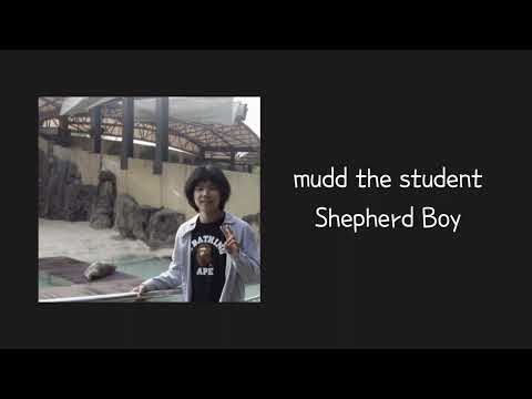 [ mudd the student ] - Shepherd Boy