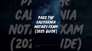 California Notary Exam 2025: What You Need to Know Before Taking the Test