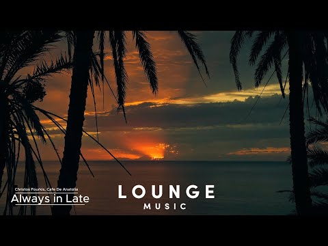 Regardez Christos Fourkis, Cafe De Anatolia - Always in Late sur YouTube Regardez Christos Fourkis, Cafe De Anatolia - Always in Late sur YouTube