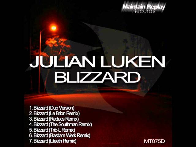 Watch Julian Luken - Blizzard (Dub Version) on YouTube Watch Julian Luken - Blizzard (Dub Version) on YouTube