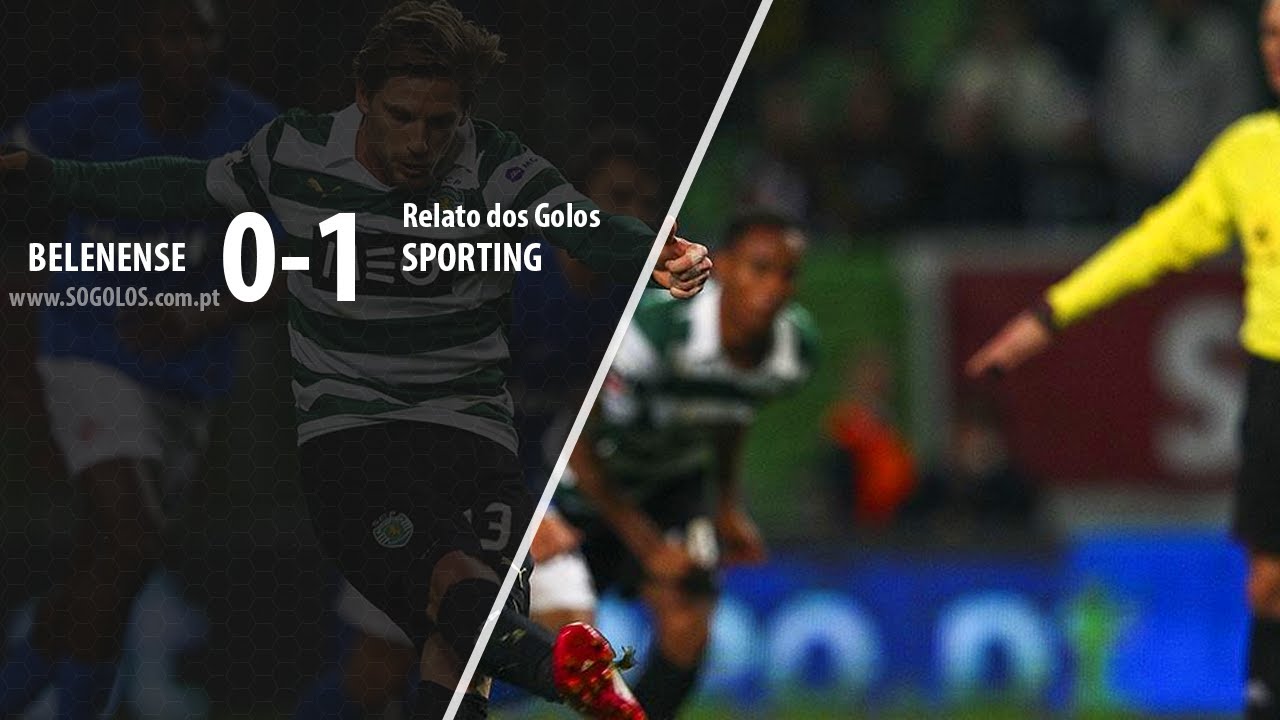 Belenenses 0-1 Sporting CP - Relato - YouTube