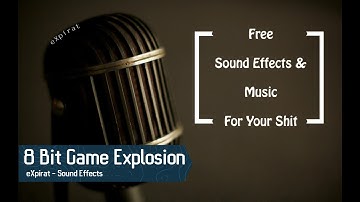 8 Bit Game Explosion - Sound Effect - 2017