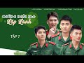 Phim sitcom qun i nhng ngi sao lp lnh  tp 7 hu x t nhin hng