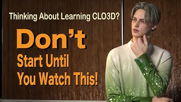 Thinking about learning CLO3D? Don