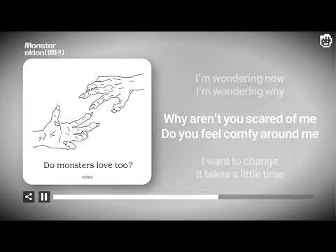Monster - eldon(엘던) [Lyrics/가사]