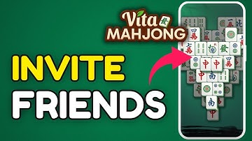 How to Invite Friends in Vita Mahjong 2025?