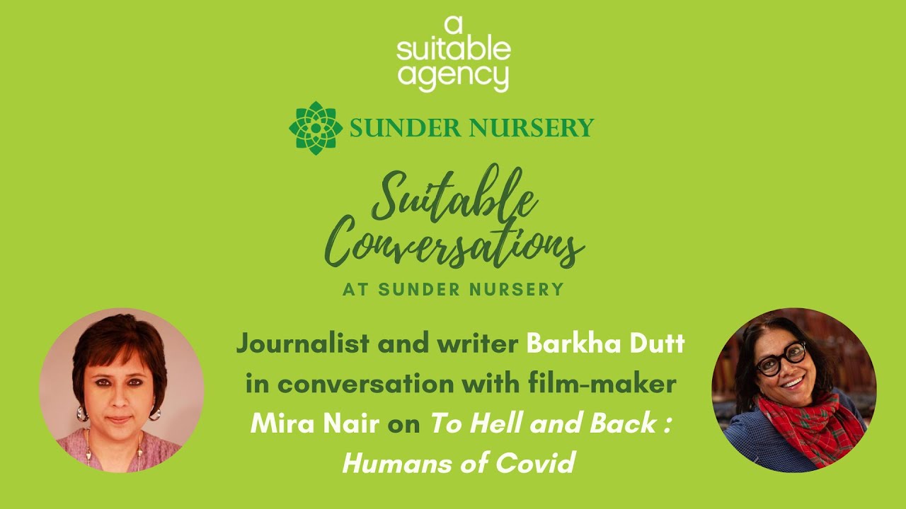 Suitable Conversations at Sunder Nursery: Barkha Dutt with Mira Nair