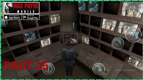 Max Payne Mobile Gameplay Walkthrough Part 15  - Android iOS Games