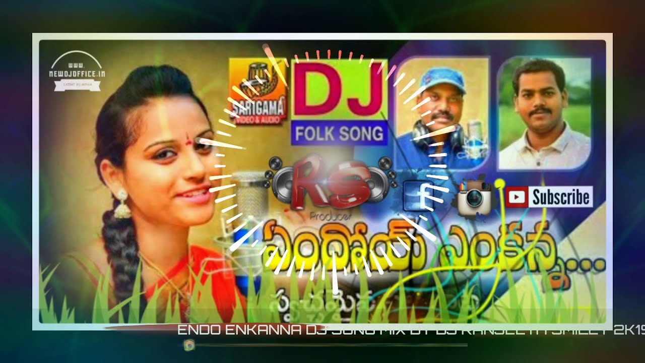 ENDO ENKKANA  TELUGU FOLK SONG  MIX BY   DJRANJEETHSMILEY