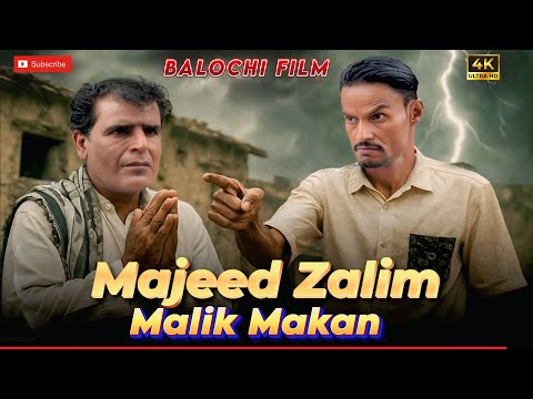 MAJEED ZALIM E MALIK MAKAN EPISODE 01 New Balochi Message Video Balochivideosبلوچی 