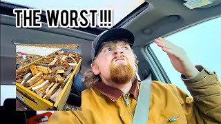THE WORST FIREWOOD CUSTOMER EVER!!! 