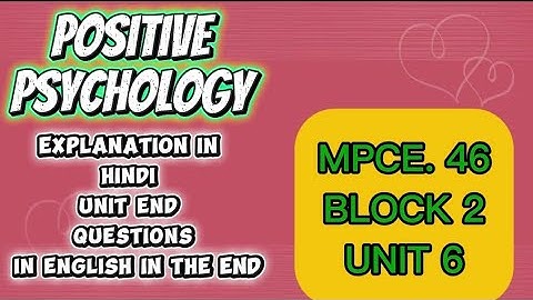 MPCE 46 BLOCK TWO UNIT 6 COMPLETE IN ONE VIDEO 