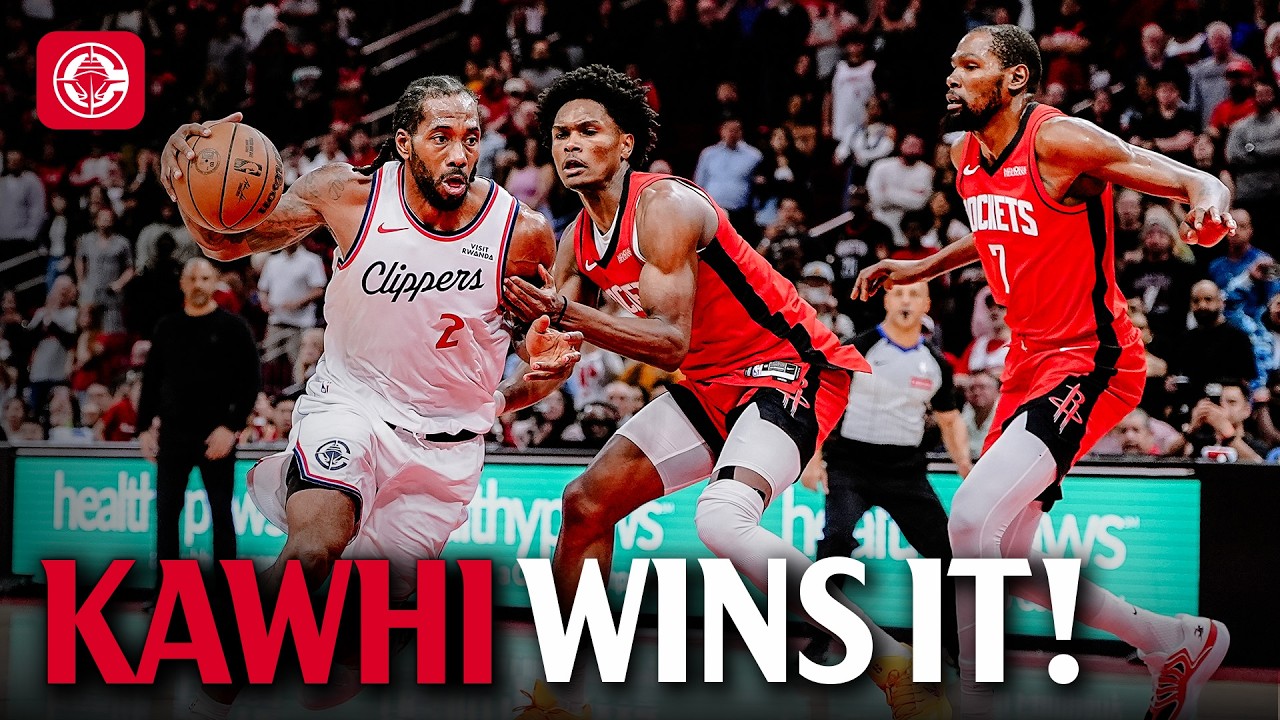 Kawhi Game-Winner Leads Clippers’ Comeback Win Over Rockets 🔥